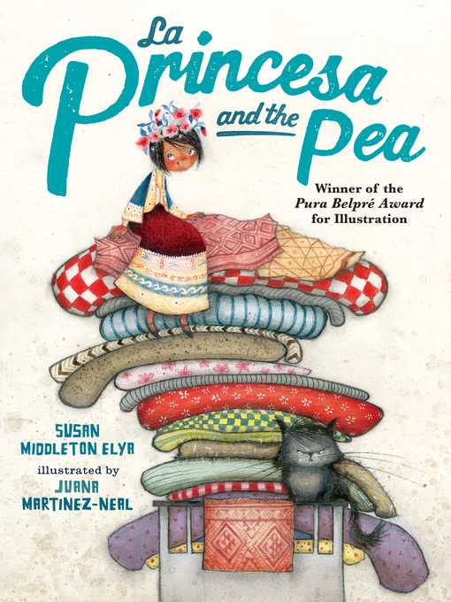 Title details for La Princesa and the Pea by Susan Middleton Elya - Available